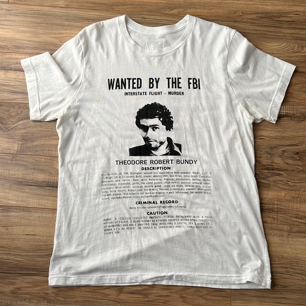 Ted Bundy FBI Wanted Poster t-shirt